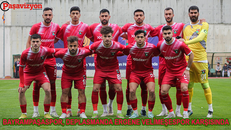 Bayrampaşa’nın rakibi Ergene Velimeşe 