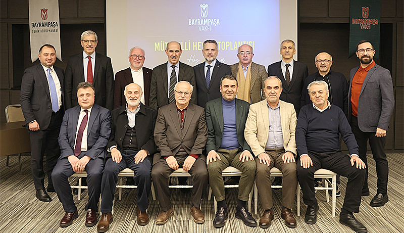 Bayrampaşa Vakfı toplandı