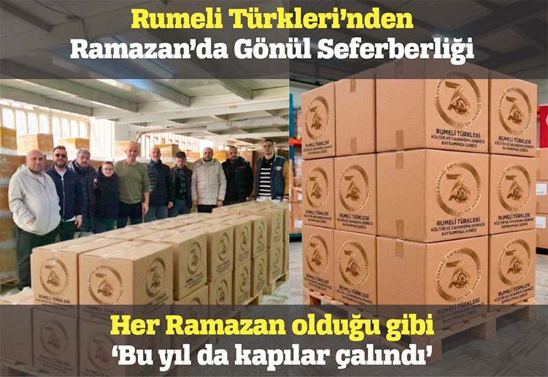 Rumeliler’den Ramazan yardımı