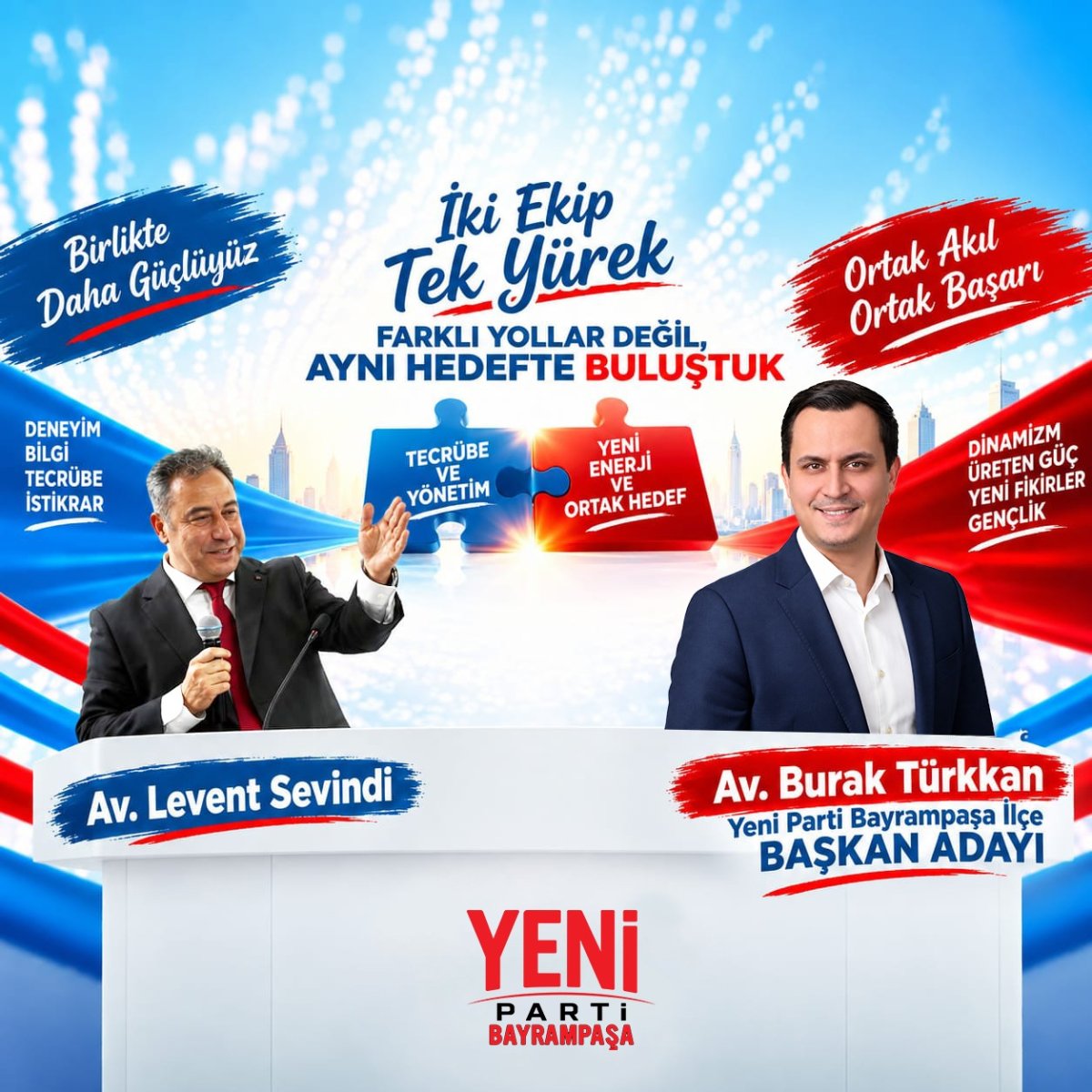Yeni Parti Bayrampaşa'da güç birliği